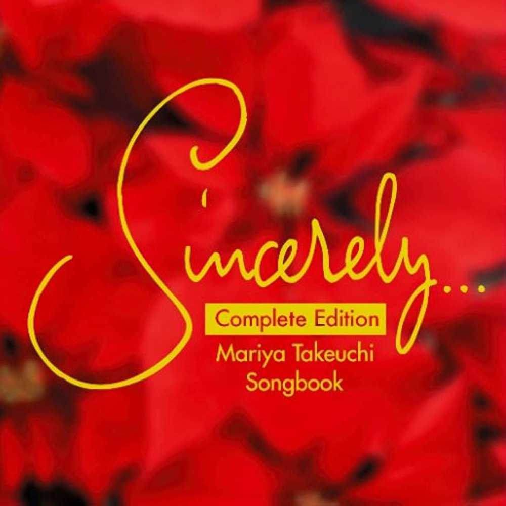 [2008.12.17]Sincerely... ~Mariya Takeuchi Songbook~ (Complete Edition).jpg