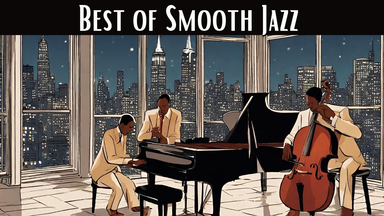 Best of Smooth Jazz [Smooth Jazz, Best Jazz Songs] (BQ).jpg